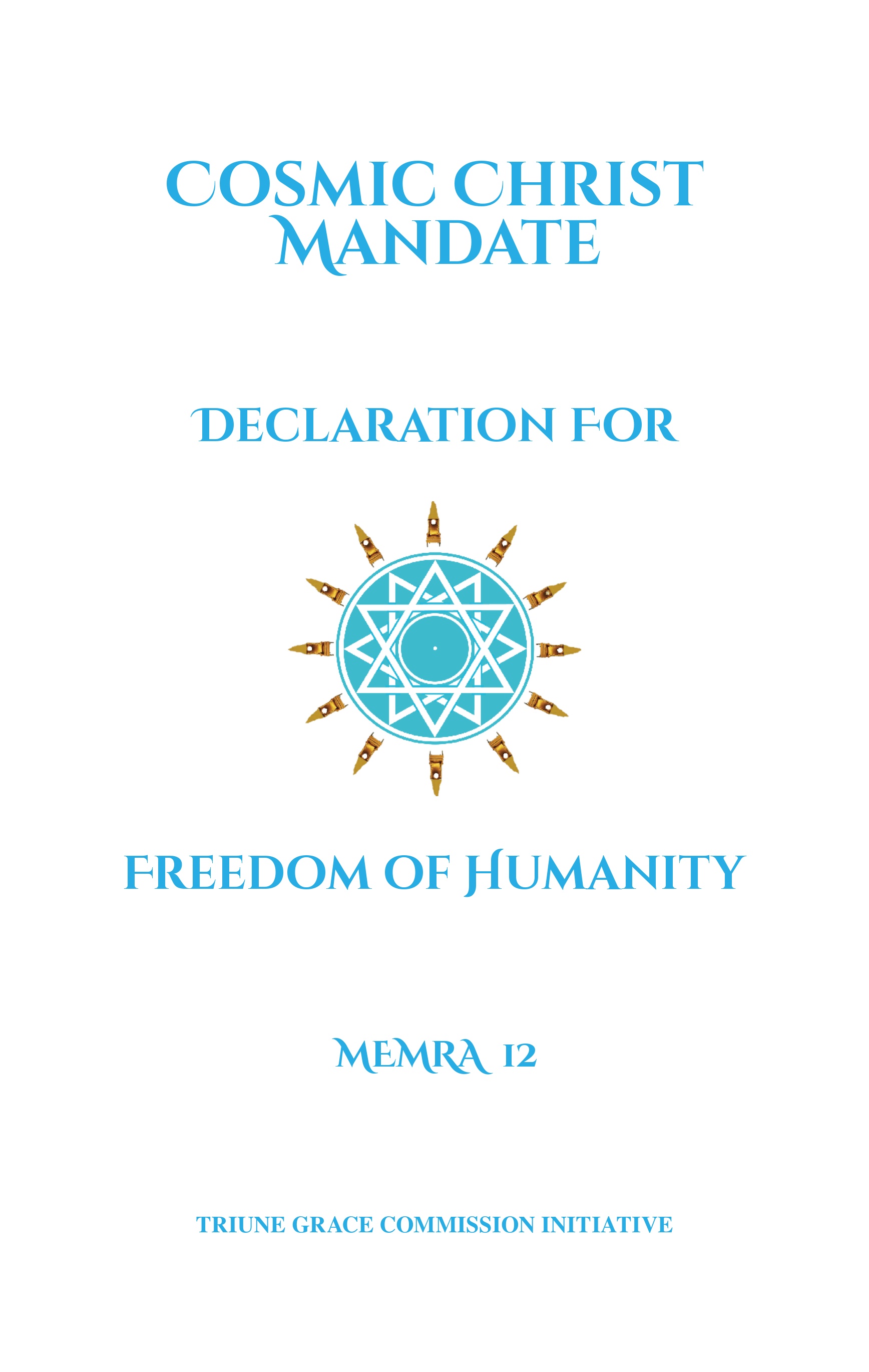 Cosmic Christ Mandate